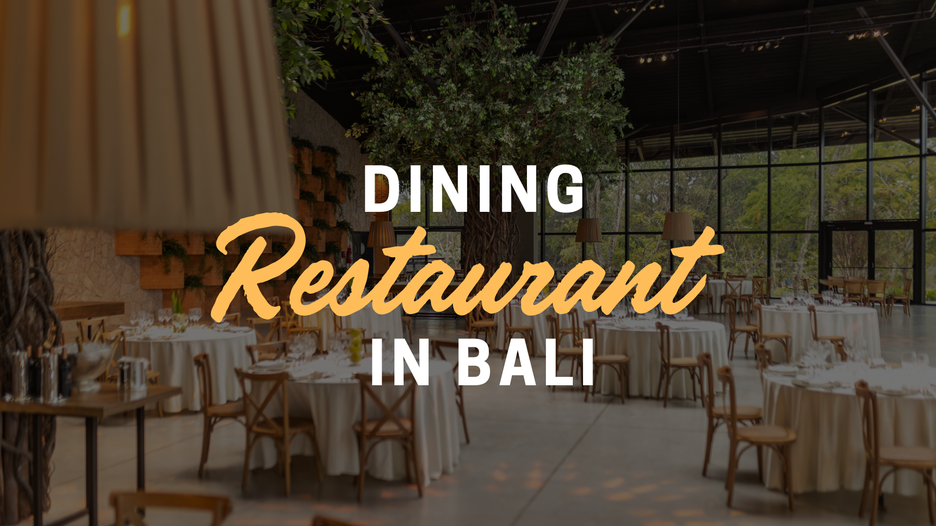 Dining Restaurant in Bali