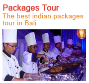 Bali Packages Tour & the best indian food in bali